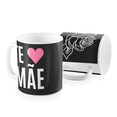Caneca te amo mãe flor