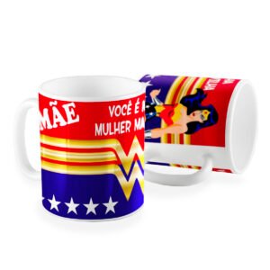 Caneca mãe minha mulher maravilha