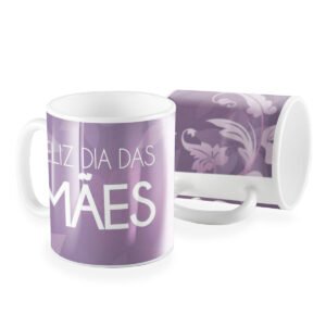 Caneca feliz dia das Mães floral lilas