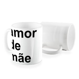 Caneca Amor de mãe