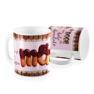 Caneca você e uma mãe mais doce