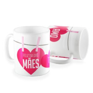 Caneca varal feliz dia das Mães te amo tanto