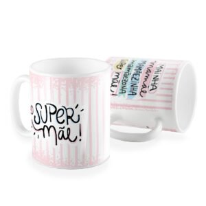 Caneca super mãe mainha mamãezinha
