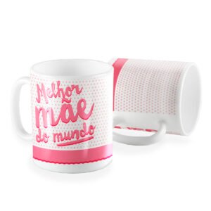 Caneca melhor mãe Dia das Mães poa