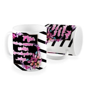 Caneca mãe você e a melhor