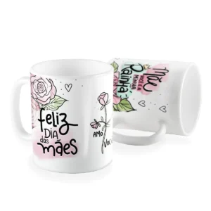 Caneca você e minha rainha feliz dia das Mães amo você