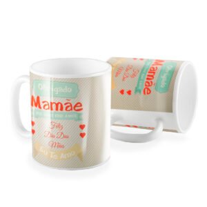 Caneca Obrigado Mãe feliz dia das Mães