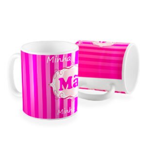 Caneca minha mãe minha rainha