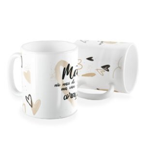 Caneca mãe no seu coracao