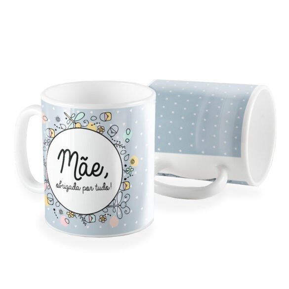 Caneca mãe obrigada por tudo poa
