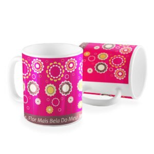 Caneca mãe flor mais bela do meu jardim