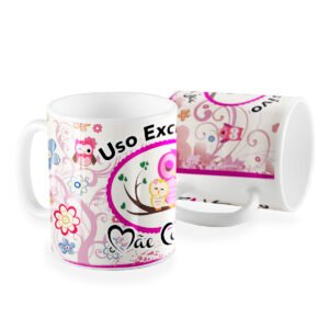 Caneca uso exclusivo mãe coruja