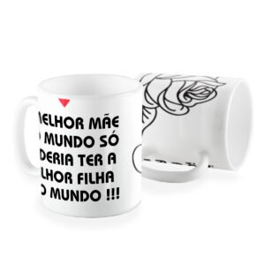 Caneca a melhor mãe do mundo